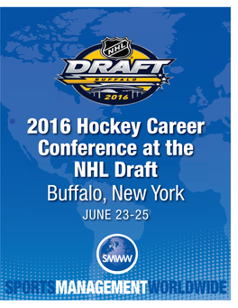 2016 Hockey Career Conference at the NHL Draft Buffalo, New York