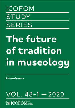 The Future of Tradition in Museology