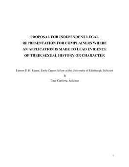 Proposal for Independent Legal Representation for Complainers Where an Application Is Made to Lead Evidence of Their Sexual History Or Character