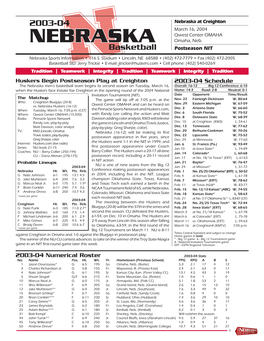 Nebraska at Creighton March 16, 2004 Qwest Center OMAHA NEBRASKA Omaha, Neb