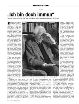 „Ich Bin Doch Immun“ SPIEGEL-Reporter Walter Mayr Über Das Zweite Leben Des SS-Mannes Hans Schneider