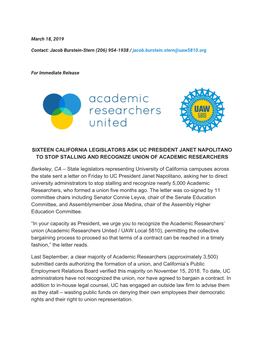 Sixteen California Legislators Ask Uc President Janet Napolitano to Stop Stalling and Recognize Union of Academic Researchers