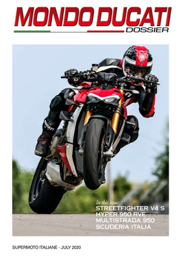 In This Issue: STREETFIGHTER V4 S HYPER 950 RVE MULTISTRADA 950 SCUDERIA ITALIA