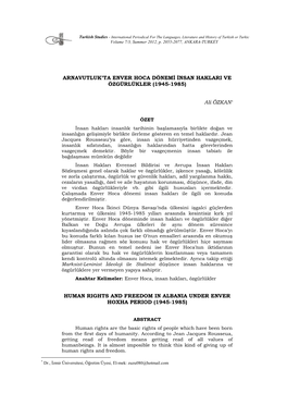 ARNAVUTLUK'ta ENVER HOCA DÖNEMİ İNSAN HAKLARI VE ÖZGÜRLÜKLER (1945-1985) Ali ÖZKAN* HUMAN RIGHTS and FREEDOM in ALBANIA