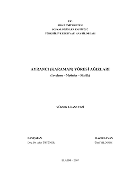 AYRANCI (KARAMAN) YÖRESİ AĞIZLARI (İnceleme – Metinler – Sözlük)