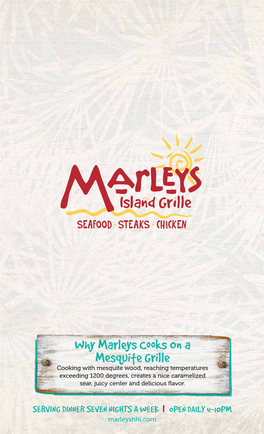 Why Marleys Cooks on a Mesquite Grille