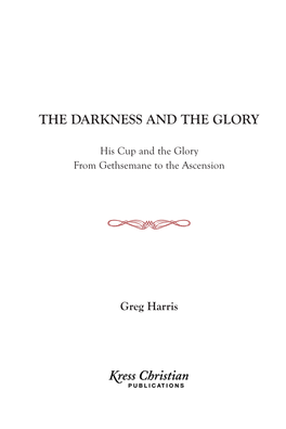 The Darkness and the Glory