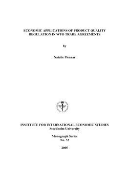 Economic Applications of Product Quality Regulation in Wto Trade Agreements