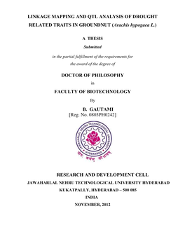 LINKAGE MAPPING and QTL ANALYSIS of DROUGHT RELATED TRAITS in GROUNDNUT ( Arachis Hypogaea L