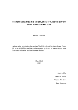 Competing Identities the Construction of National Identity in the Republic of Moldova