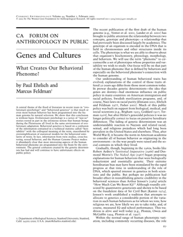 Genes and Cultures That Organism’S Biochemistry, Physiology, Morphology, and Behaviors