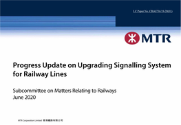 Progress Update on Upgrading Signalling System for Railway Lines