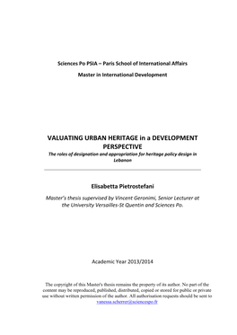 VALUATING URBAN HERITAGE in a DEVELOPMENT PERSPECTIVE the Roles of Designation and Appropriation for Heritage Policy Design in Lebanon