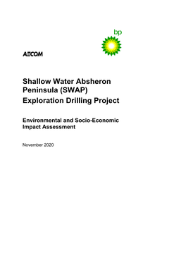 Shallow Water Absheron Peninsula (SWAP) Exploration Drilling Project