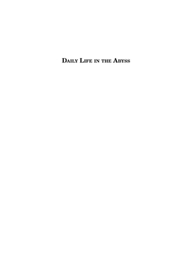 Daily Life in the Abyss War and Genocide General Editors: Omer Bartov, Brown University; A
