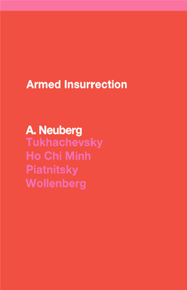 Armed Insurrection A. Neuberg Tukhachevsky Ho Chi Minh