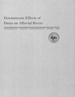 Downstream Effects of Dams on Alluvial Rivers