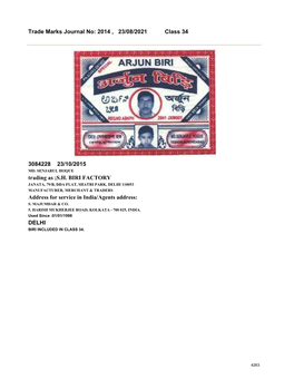 Trade Marks Journal No: 2014 , 23/08/2021 Class 34 3084228 23