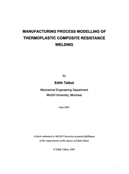 Manufacturing Process Modelling of Thermoplastic Composite Resistance Welding