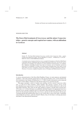 The Euro+Med Treatment of Senecioneae and the Minor Compositae Tribes – Generic Concepts and Required New Names, with an Addendum to Cardueae