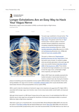 Longer Exhalations Are an Easy Way to Hack Your Vagus Nerve Respiratory Vagus Nerve Stimulation (Rvns) Counteracts ﬁght-Or-ﬂight Stress