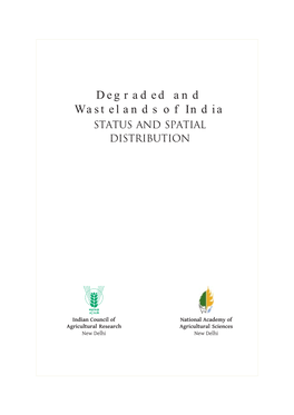 Degraded and Wastelands of India Status and Spatial Distribution