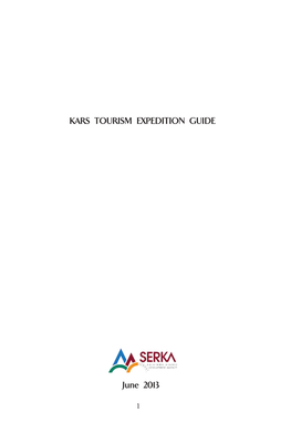 KARS TOURISM EXPEDITION GUIDE June 2013