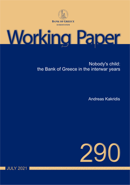 Nobody's Child: the Bank of Greece in the Interwar Years