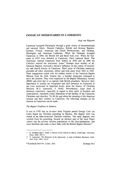 JAMAICAN MISSIONARIES in CAMEROON Jaap Van Slageren Cameroon Accepted Christianity Through a Great Variety of Denominational