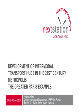 Development of Intermodal Transport Hubs in the 21St Century Metropolis the Greater Paris Example