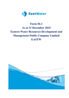 Form 56-1 As at 31 December 2015 Eastern Water Resources