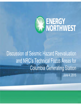 Discussion of Seismic Hazard Reevaluation and NRC's Technical