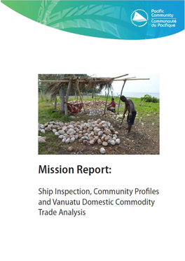 Ship Inspection, Community Profiles and Vanuatu Domestic Commodity Trade Analysis