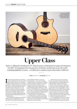 Upper Class Taylor Is Calling the Introduction of V-Class Bracing “A Substantial New Guitar Development for 2018”