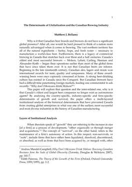 1 the Determinants of Globalization and the Canadian Brewing Industry Matthew J. Bellamy Why Is It That Canadian Beer Brands