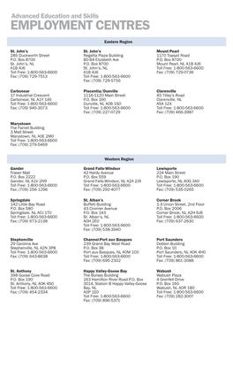 Advanced Education and Skills EMPLOYMENT CENTRES