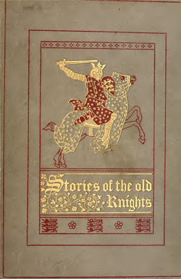 Stories of the Knights of the Middle Ages from the Old Chronicles