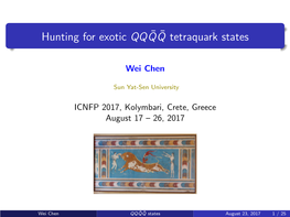 Hunting for Exotic QQ ¯ Q ¯ Q Tetraquark States