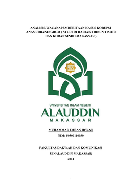 Analisis Wacanapemberitaan Kasus Korupsi Anas Urbaningrum ( Studi Di Harian Tribun Timur Dan Koran Sindo Makassar )