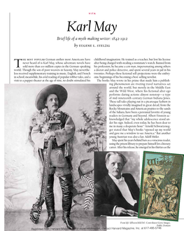 Karl May Brief Life of a Myth-Making Writer: 1842-1912 by Eugene L