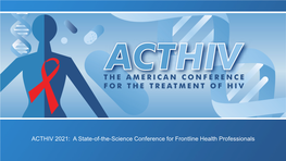 ACTHIV 2021: a State-Of-The-Science Conference for Frontline Health