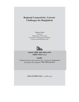 Regionalisation of Chittagong Port and the Sea Coast of Bangladesh Inter-Port Connectivity in the South Asia Region Is One of the Lowest in the World