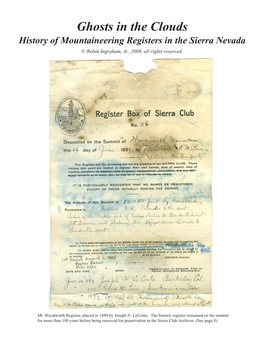 History of Registers in the Sierra Nevada ©Robin Ingraham, Jr., November 2008 Reference Source Notes