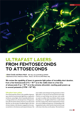 Ultrafast Lasers: from Femtoseconds to Attoseconds