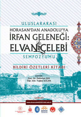 Horasan'dan Anadolu'ya Irfan Geleneği: Elvan Çelebi