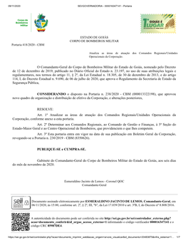 O Comandante-Geral Do Corpo De Bombeiros Militar Do Estado De Goiás, Nomeado Pelo Decreto De 12 De Dezembro De 2019, Publicado No Diário Oficial Do Estado N