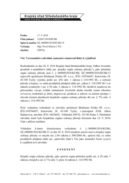 Věc: Vyrozumění O Odvolání, Usnesení O Stanovení Lhůty K Vyjádření Rozhodnutím Ze Dne 28. 8. 2018 Krajský Úřad St