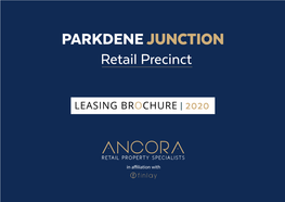 PARKDENE JUNCTION Retail Precinct