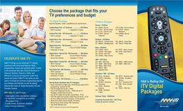 Itv Digital Packages Itv Movie Packages Holyrood, Bushton, Claflin, Rural Ellinwood & Rural Dorrance Encore – $7.95/Mo Limited Basic Pak - 67 Channels