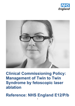 Management of Twin to Twin Syndrome by Fetoscopic Laser Ablation